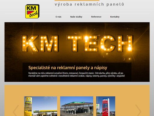 vyrábíme na míru reklamní označení firem. zajistíme světelné i nesvětelné reklamní cedule, nápisy, totemy, panely, výstrčky i atypické konstrukce. | kmtech.cz