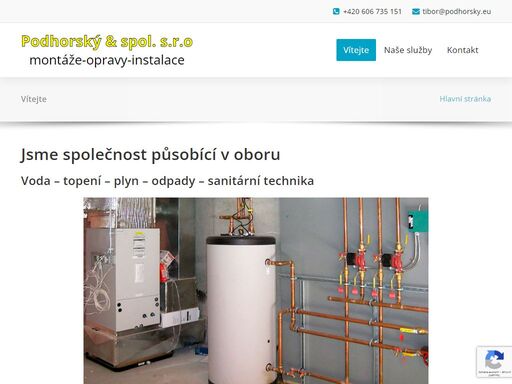 jsme spole?nost p?sob?c? v oboru voda - topen? - plyn - odpady - sanit?rn? technika
