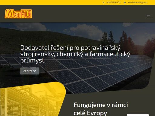 společnost metall kyjov poskytuje řešení pro potravinářský, strojírenský, chemický a farmaceutický průmysl.