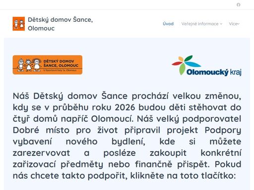 náš dětský domov šance prochází velkou změnou, kdy se v průběhu roku 2026 budou děti stěhovat do čtyř domů napříč olomoucí. náš velký podporovatel dobré místo pro život připravil projekt podpory vybavení nového bydlení, kde si můžete zarezervovat a posléze zakoupit konkrétní zařizovací předměty nebo finančně přispět. pokud nás chcete takto...