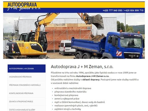 autodoprava j+ m zeman nabízí služby v oblasti dopravy, přepravy a zprostředkování stavebních strojů.