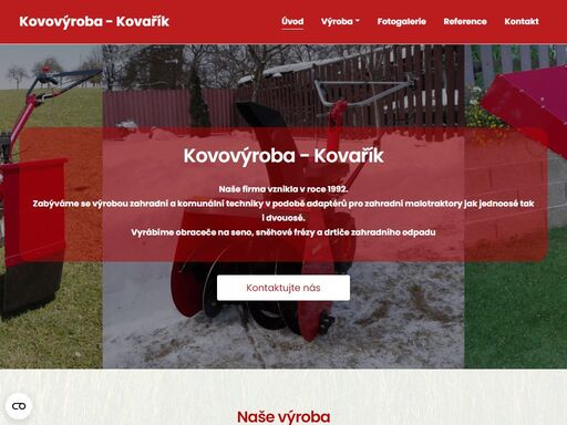 kovovýroba - kovařík se zabývá výrobou zahradní a komunální techniky, obraceče na seno, sněhové frézy a drtiče zahradního odpadu