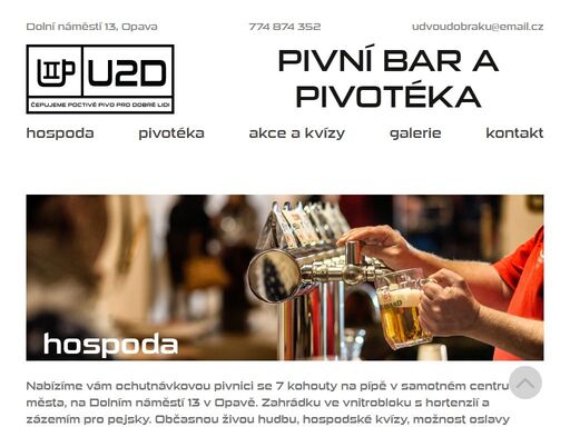 u2d - hospoda a pivotéka u dvou dobráků denně obměňuje nabídku piv. pivo si můžete vychutnat u nás, nebo si objednat rozvoz k vám domů.