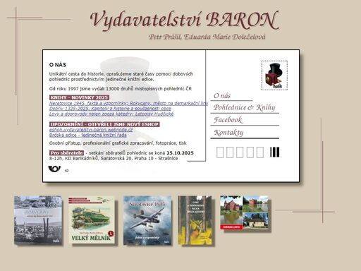 vydavatelství, pohlednice, pohledy, pohled, kniha, knihy, hitorické, staré, baron,brožura, kalendář, leporelo, regionální, literatura vydavatelství pohlednic, regionální literatury, knihy s tematikou historické pohlednice, kalendáře. fotopráce, grafické zpracování (dtp) a tisk.