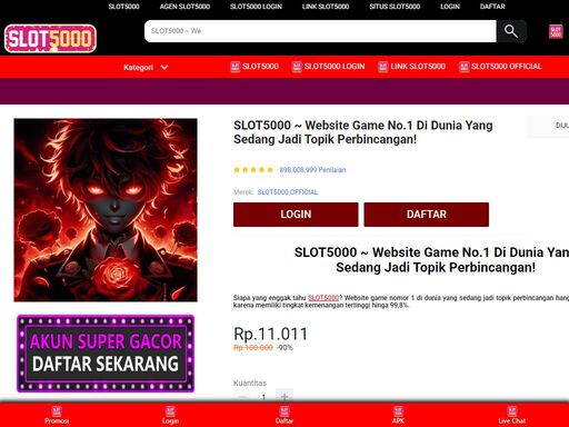 siapa yang enggak tahu slot5000? website game nomor 1 di dunia yang sedang jadi topik perbincangan hangat di kalangan gamers karena memiliki tingkat kemenangan tertinggi hinga 99,8%.