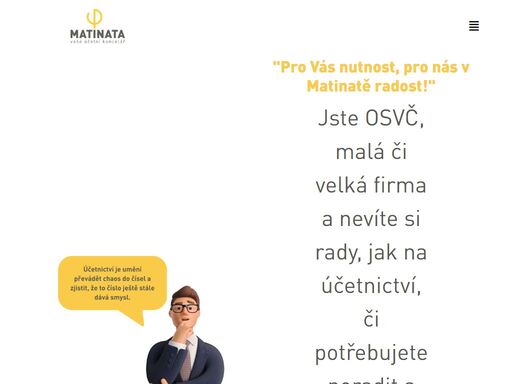 účetní společnost matinata se sídlem v ostravě nabízí vedení účetnictví, daňové evidence, mzdové agendy. nabízí podnikatelské a expertní poradenství. 