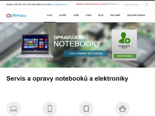jsme pozáruční servis elektroniky, převážně opravujeme notebooky, chytré mobilní telefony a tablety. dále opravujeme lcd monitory, počítače a tiskárny.