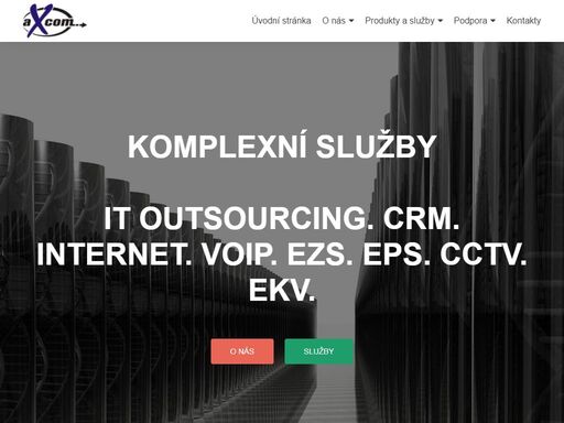 firma axcom zajistí bezproblémový a bezpečný provoz vašich it systémů. dodáváme také zabezpečení do firem, skladů, bytů a rodiných domů.