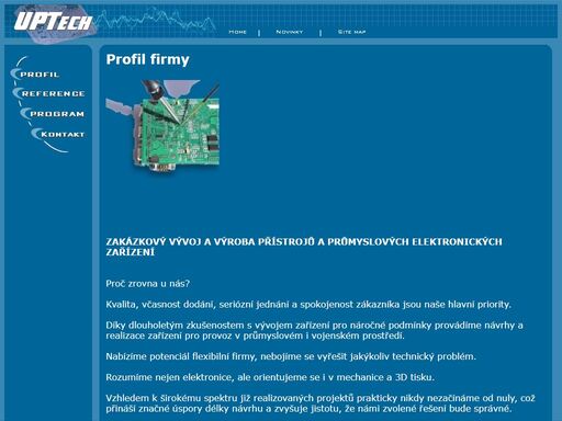 zakázkový vývoj a výroba průmyslové a speciální elektroniky.