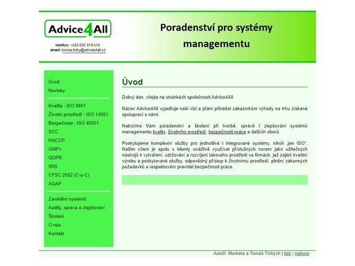 zavádění, školení, provádění interních auditů, příprava k certifikaci a zlepšování systému managementu kvality qms iso 9001, systému environmentálnho managementu ems iso 14001, managementu bozp ohsas 18001, haccp, iris, c-o-c