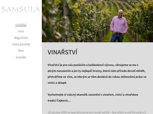 výroba vína a degustace v rodinném vinařství jakub šamšula v čejkovicích.