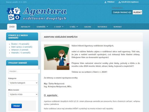 avdo je vzdělávací agentura se zaměřením na školení pedagogických pracovníků, pracovníků státní správy a vzdělávání široké veřejnosti. její vzdělávací projekty jsou akreditovany mšmt čr.