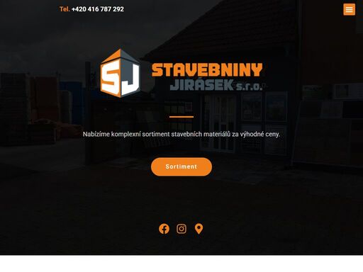 naše rodinná firma, která se zabývá prodejem stavebního materiálu, byla založena v roce 1994. od svého vzniku prošla firma prudkým rozvojem a z menších stavebnin se staly jedny z nejvyhledávanějších stavebnin nejenom v litoměřickém okrese. důvodem úspěšnosti je stoprocentní přístup k zákazníkovi, kvalitní servis a hlavně nejnižší možná cena zboží, kterou můžeme poskytnout zákazníkovi.pro nás bylo a je důležité, aby zákazník od nás odcházel maximálně spokojený, protože jsme si vědomi, že spokojený zákazník je pro nás ta nejlepší reklama. velice si vážíme spolupráce se stavebními firmami z našeho regionu, s kterými se můžeme podílet na rozvoji stavebnictví v české republice.