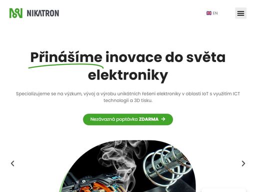 nikatron s.r.o. se specializuje na výzkum, vývoj a výrobu unikátních řešení elektroniky v oblasti iot s využitím ict technologií a 3d tisku.