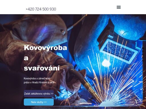 výrobou menších ocelových konstrukcí, svařenců dle výkresové dokumentace, bran, plotů a dalších ocelových prvků...