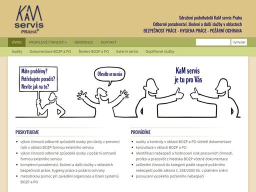 odborné poradenství, školení a další služby v oblastech bezpečnosti práce, hygieny práce a požární ochrany.
