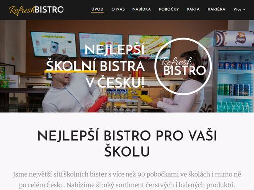 největší síť školních bufetů refresh bistro je jednoznačně nejlepší volbou pro každého studenta. provozujeme více než 70 poboček po celém česku!