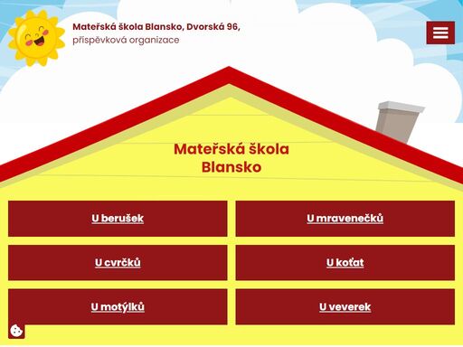 mateřská škola je šestitřídní a vznikla k 1. 1. 2003 sloučením mateřské školy dvorská 30 a mateřské školy dvorská 96 v jednu příspěvkovou organizaci.