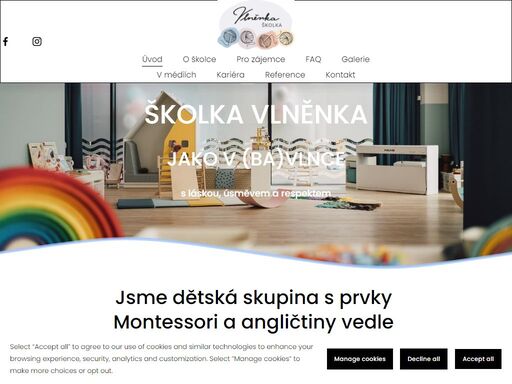 dětská skupina s prvky montessori a angličtiny v centru brna v office parku 
vlněna pro děti od 2 let až po 1. třídu. děti tráví čas na naší soukromé 
zahradě s hřištěm. k dispozici parkování v garážích. preferujeme zdravou 
stravu a různorodé aktivity jako pan včelař, canisterapie, logopedie. v 
průměru pouze 5-6 dětí na pedagoga.