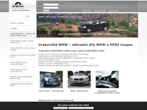 vrakoviště vozidel bmw a mini cooper vykupuje vozidla a prodává nové i použité náhradní autodíly bmw a mini cooper. nabízíme možnost montáže u nás zakoupených autodílů bmw a mini coooper.