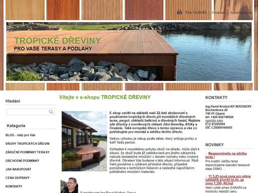 prodej tropických dřevin , thermowood dřeva a exotického dřeva pro vaše terasy