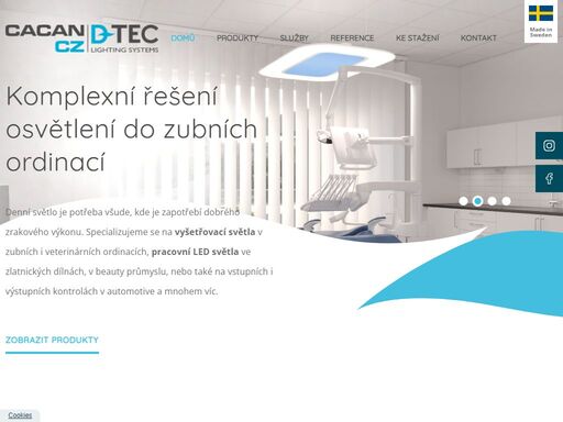 stomatologická led osvětlení cacan/d-tec jsou konstruované se zaměřením na vysokou efektivitu, přirozené světlo, dlouhou životnost, skvělý design, dokonalou difúzi eliminující stíny a odlesky, nízkou spotřebu energie i nízkou produkci nežádoucího tepla.