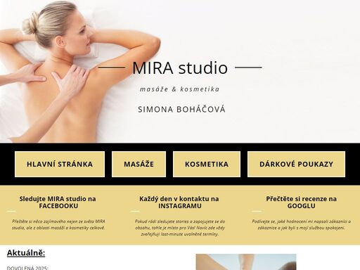 dopřejte si tolik zasloužený odpočinek a nechte se hýčkat! luxusní masáže a kosmetické ošetření přizpůsobené na míru konkrétním potřebám vaší pleti, profesionální přístup, čisté a útulné prostředí je samozřejmostí. pracuji s kvalitní českou kosmetikou forlife & madaga. mira studio, simona boháčová, lidická 38, brno 602 00.