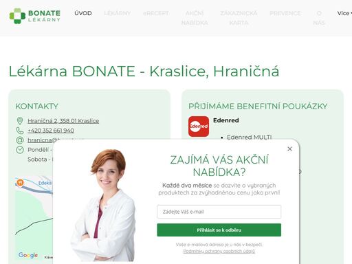 věrnostní systém, odborné poradenství, léky na recept a erecept, prodej homeopatik, kosmetiky, veterinárních přípravků a zdravotnických potřeb.