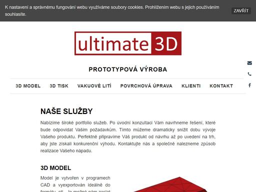 naše firma ultimate3d se zabývá prototypovou výrobou a malosériovou výrobou plastových dílů od návrhu až po realizaci 3d tiskem a vakuovým litím.
