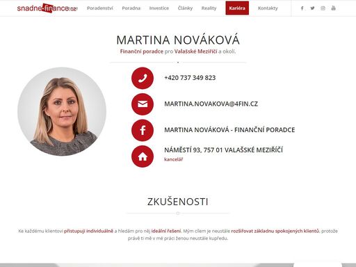 nováková martina - nezávislý finanční poradce ve společnosti 4fin. specialista na hypoteční úvěry, pojištění, refinancování a investice.