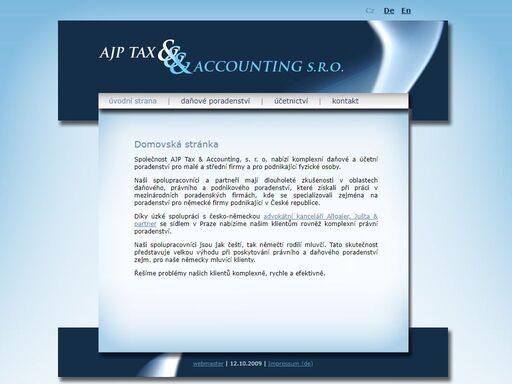 	společnost ajp tax & accounting, s. r. o. nabízí komplexní daňové a účetní poradenství pro malé a střední firmy a pro podnikající fyzické osoby.
	
