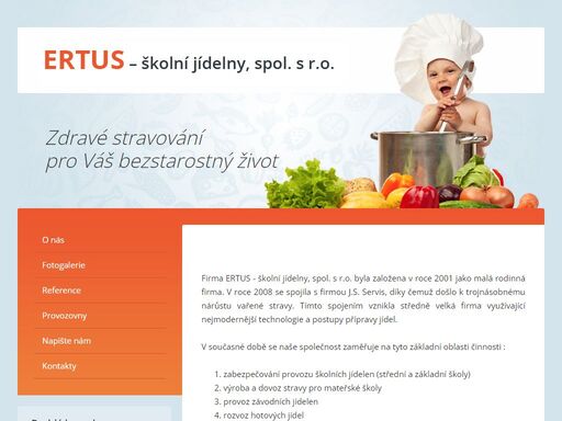 ertus - školní jídelny s.r.o. zajišťuje předškolní, školní a závodní stravování, dovoz stravy a další gastronomické služby. 