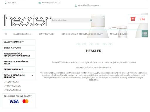 homepage. hessler
 
firma hessler kosmetika spol. s r.o. byla založena v roce 1991 a zabývá se především výrobou
profesionální vlasové kosmetiky.
všechny výrobky pocházejí z vlastního vývoje, ve kterém jsou využity zkušenosti z dlouholeté praxe ve výzkumu kosmetiky. vývoj nových výrobků je také založen na využití…