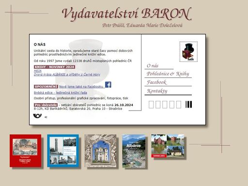 vydavatelství pohlednic, regionální literatury, knihy s tematikou historické pohlednice, kalendáře. fotopráce, grafické zpracování (dtp) a tisk.