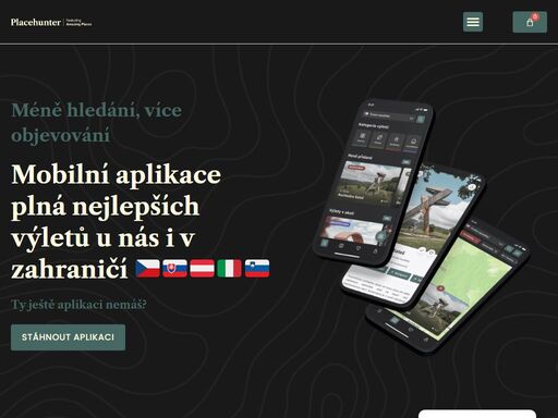 placehunter je mobilní aplikace, kde najdeš nejlepší výlety v česku, na slovensku, rakousku a itálii. některá možná znáš, ale o mnohých nemáš ani tušení, že existují.