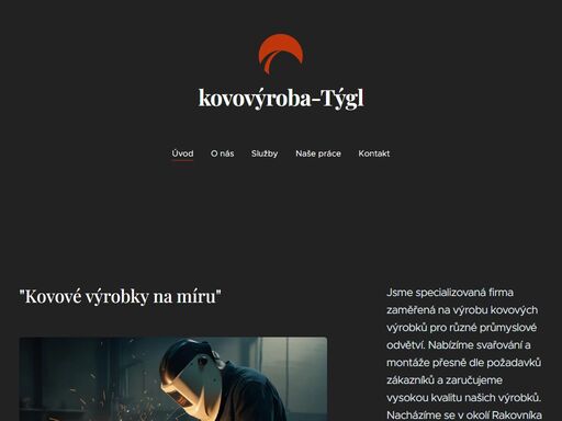 jsme specializovaná firma zaměřená na výrobu kovových výrobků pro různé průmyslové odvětví. nabízíme svařování a montáže přesně dle požadavků zákazníků a zaručujeme vysokou kvalitu našich výrobků. nacházíme se v okolí rakovníka a jsme připraveni spolupracovat s firmami i jednotlivci.