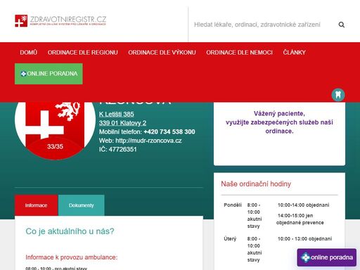 doktor, lékař, lékařská pohotovost, praktický lékař pro děti a dorost, chirurgie, orl, ordinace ordinace praktické lékařky mudr. kamily ržoncové v klatovech. mudr. kamila ržoncová poskytuje diagnostickou, léčebnou a preventivní péči