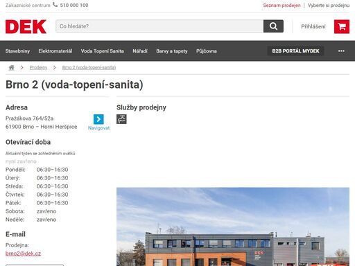 stavebniny dek brno 2 (voda-topení-sanita). přijeďte si vybrat, co potřebujete pro svou stavbu nebo rekonstrukci. služby a otevírací doba na prodejně brno 2 (voda-topení-sanita).