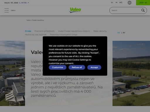 valeo je jednou z největších firem v českém automobilovém průmyslu. ve vývojovém centru a výrobních závodech zaměstnává 4800 lidí.