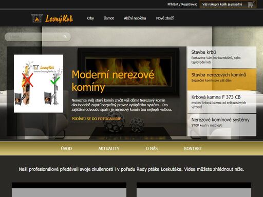 stavba krbu je důležitá, je třeba kvalitní krbová vložka, krbová obestavba a komín. staráme se o vaše vytápění, prodáváme krby i nerezové komíny.