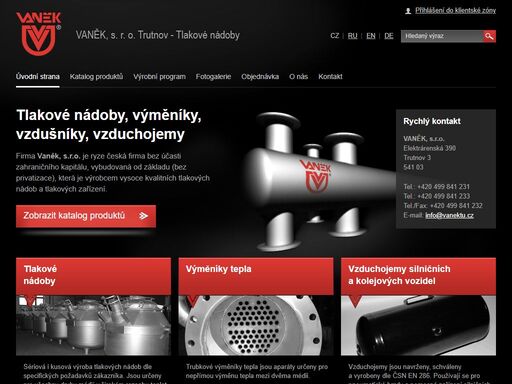 výroba tlakových nádob a zařízení: vzdušníky, výměníky tepla, vzduchojemy, filtry, akumulační nádoby, ohřívače vody, expandéry