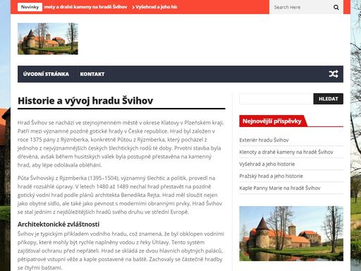 hrad švihov se nachází ve stejnojmenném městě v okrese klatovy v plzeňském kraji. patří mezi významné pozdně gotické hrady v české republice. hrad byl založen v roce 1375 pány z rýzmberka.