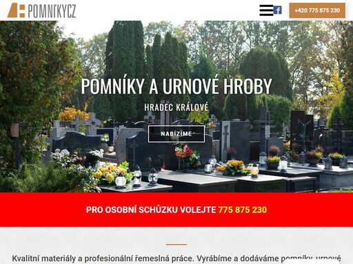 naše společnost je specializovaná na pomníky všech druhů, a to urnové hroby, jednohroby, dvojhroby, náhrobní kameny, náhrobní desky, v neposlední řadě i pomníky atypické a luxusní hrobky. nabízíme renovaci starých pomníků, zhotovení základů, zhotovení nových krycích desek a prodej pomníků.