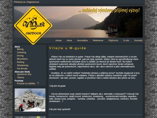 m-guide je společnost nabízející outdoorové kuzry a výlety do přírody. motto: nehledej výmluvy, přijímej výzvy