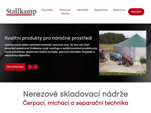 stallkamp vyrábí nerezové skladovací nádrže na kejdu a vodu, míchadla, čerpadla a separátory včetně příslušenství k daným zařízením. dodáváme veškerý sortiment nových výrobků a zařízení včetně zajištění oprav a dodávek náhradních dílů.