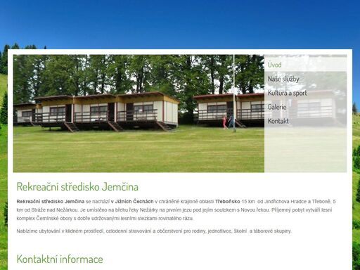 rekreační středisko jemčina vám nabízí ubytování v klidném prostřední a odpočinek v jižních čechách.