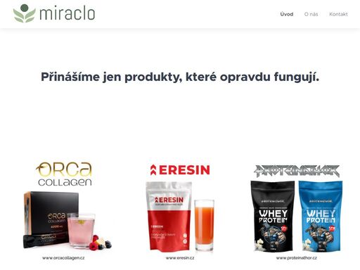 přinášíme jen produkty, které opravdu fungují.