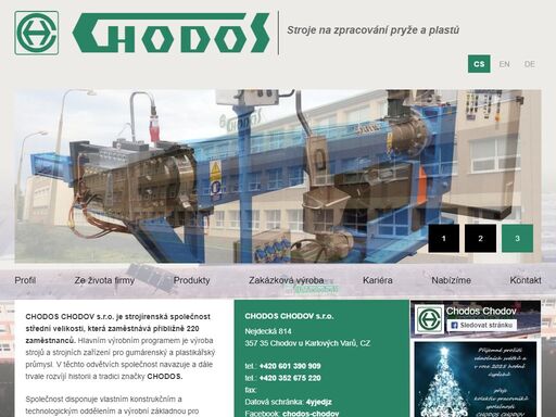 chodos chodov je strojírenské společnost střední velikosti. hlavním programem je výroba strojů a strojních zařízení pro gumárenský a plastikářský průmysl.