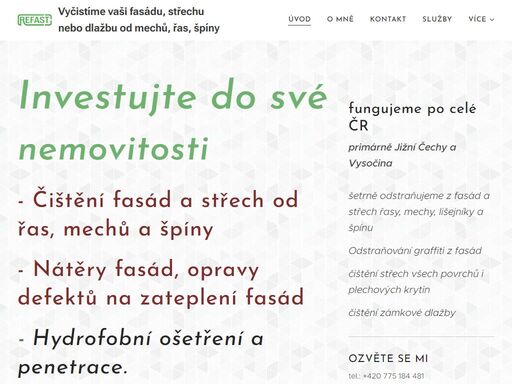 - čištění fasád a střech od řas, mechů a špíny