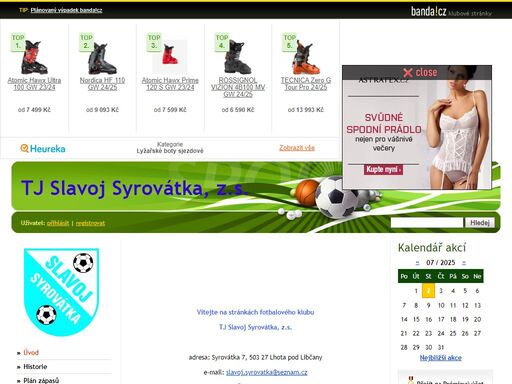 ;

;

;

;

vítejte na stránkách fotbalového klubu

tj slavoj syrovátka, z.s.

;

adresa: syrovátka 7, 503 27 lhota pod libčany

e-mail: slavoj.syrovatka@seznam.cz

ičo: 61222496

fačr: 5210431

česká ...